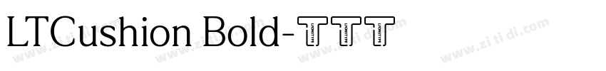 LTCushion Bold字体转换